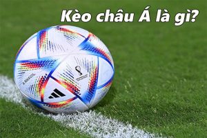 Hiểu rõ về kèo nhà cái Châu Á như thế nào?